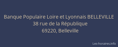 Banque Populaire Loire et Lyonnais BELLEVILLE