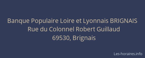 Banque Populaire Loire et Lyonnais BRIGNAIS