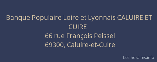 Banque Populaire Loire et Lyonnais CALUIRE ET CUIRE