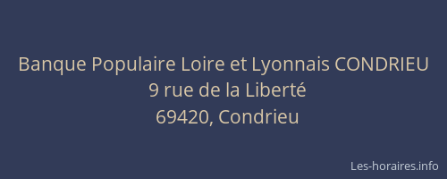 Banque Populaire Loire et Lyonnais CONDRIEU