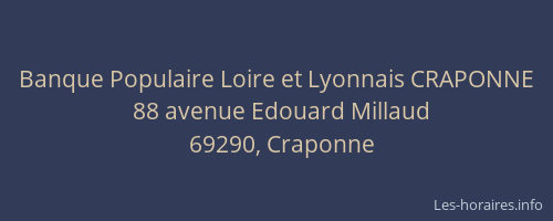 Banque Populaire Loire et Lyonnais CRAPONNE