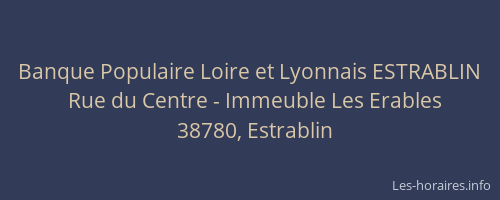 Banque Populaire Loire et Lyonnais ESTRABLIN