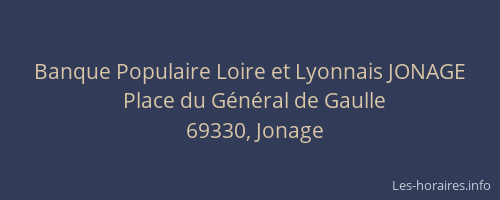Banque Populaire Loire et Lyonnais JONAGE