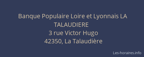 Banque Populaire Loire et Lyonnais LA TALAUDIERE