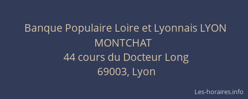 Banque Populaire Loire et Lyonnais LYON MONTCHAT