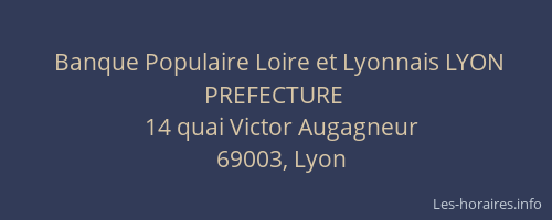Banque Populaire Loire et Lyonnais LYON PREFECTURE