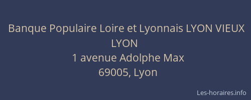Banque Populaire Loire et Lyonnais LYON VIEUX LYON