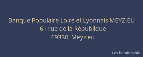 Banque Populaire Loire et Lyonnais MEYZIEU