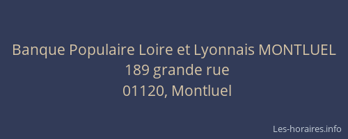Banque Populaire Loire et Lyonnais MONTLUEL