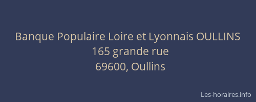 Banque Populaire Loire et Lyonnais OULLINS