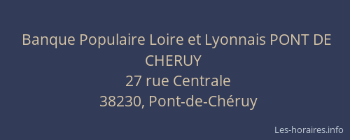 Banque Populaire Loire et Lyonnais PONT DE CHERUY