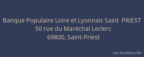 Banque Populaire Loire et Lyonnais Saint  PRIEST