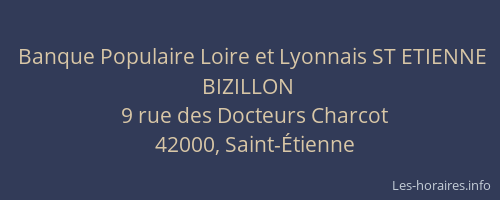 Banque Populaire Loire et Lyonnais ST ETIENNE BIZILLON