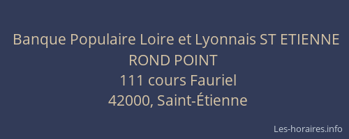 Banque Populaire Loire et Lyonnais ST ETIENNE ROND POINT