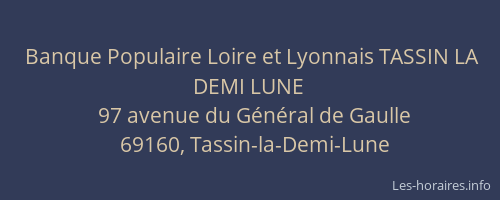 Banque Populaire Loire et Lyonnais TASSIN LA DEMI LUNE
