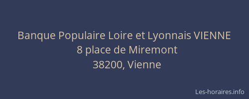 Banque Populaire Loire et Lyonnais VIENNE