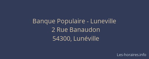 Banque Populaire - Luneville