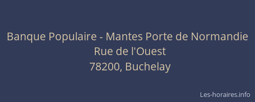 Banque Populaire - Mantes Porte de Normandie