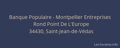 Banque Populaire - Montpellier Entreprises