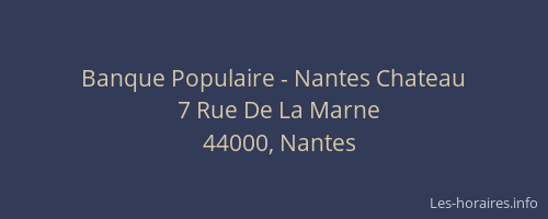 Banque Populaire - Nantes Chateau