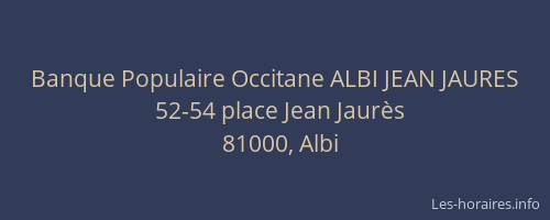 Banque Populaire Occitane ALBI JEAN JAURES