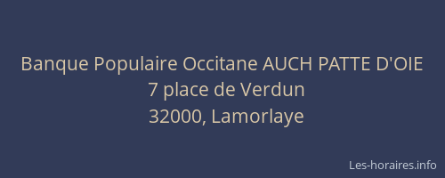 Banque Populaire Occitane AUCH PATTE D'OIE