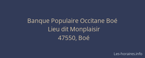 Banque Populaire Occitane Boé