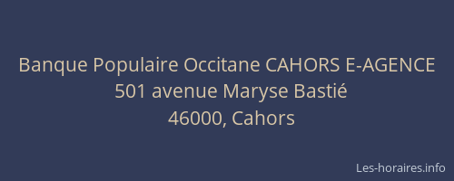 Banque Populaire Occitane CAHORS E-AGENCE