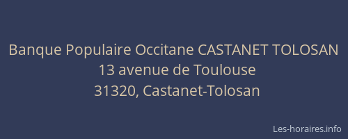 Banque Populaire Occitane CASTANET TOLOSAN