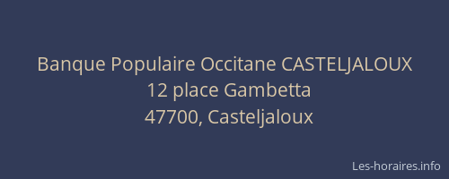 Banque Populaire Occitane CASTELJALOUX