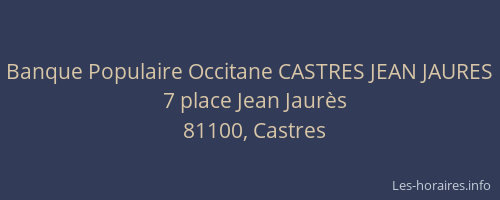 Banque Populaire Occitane CASTRES JEAN JAURES