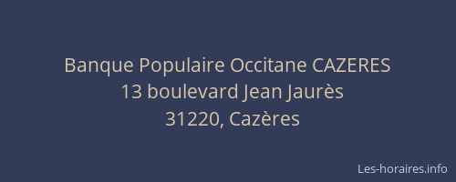 Banque Populaire Occitane CAZERES