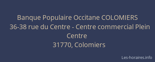 Banque Populaire Occitane COLOMIERS