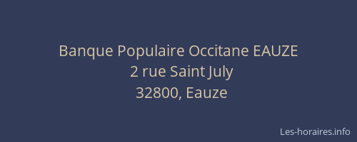 Banque Populaire Occitane EAUZE
