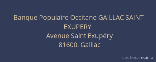 Banque Populaire Occitane GAILLAC SAINT EXUPERY