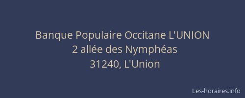 Banque Populaire Occitane L'UNION
