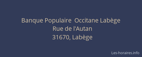 Banque Populaire  Occitane Labège