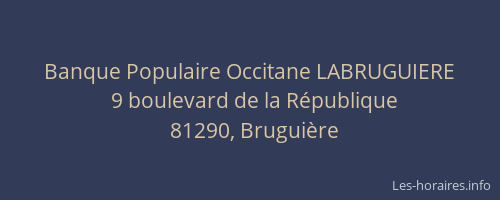 Banque Populaire Occitane LABRUGUIERE