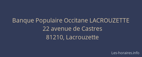 Banque Populaire Occitane LACROUZETTE