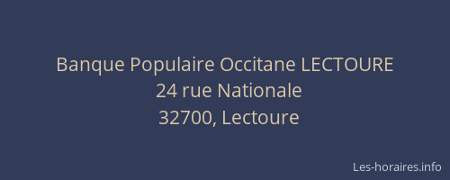 Banque Populaire Occitane LECTOURE