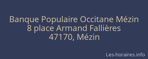 Banque Populaire Occitane Mézin