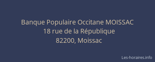 Banque Populaire Occitane MOISSAC