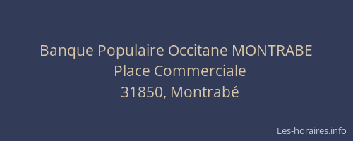 Banque Populaire Occitane MONTRABE