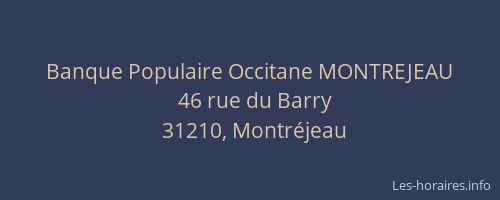 Banque Populaire Occitane MONTREJEAU