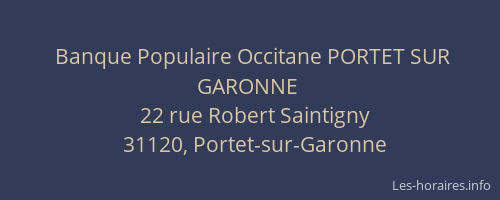 Banque Populaire Occitane PORTET SUR GARONNE