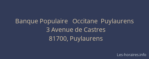 Banque Populaire   Occitane  Puylaurens