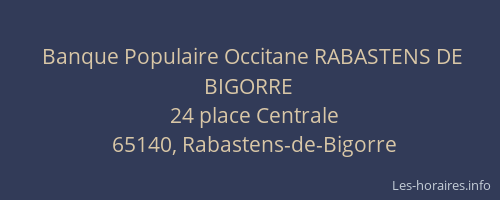 Banque Populaire Occitane RABASTENS DE BIGORRE