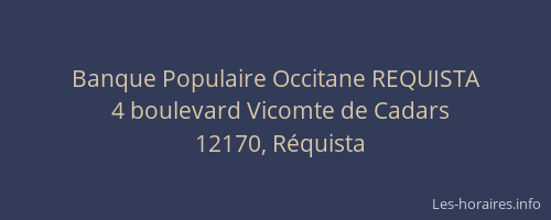 Banque Populaire Occitane REQUISTA