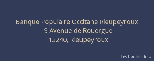 Banque Populaire Occitane Rieupeyroux