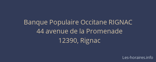 Banque Populaire Occitane RIGNAC